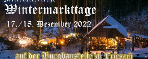 Mittelalterliche Wintermarkttage Burgbau Friesach